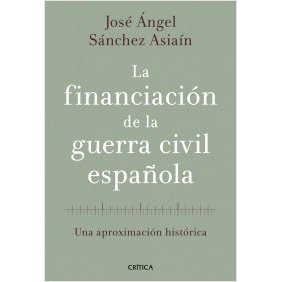 la-financiacion-de-la-guerra-civil-espanola_9788498920468