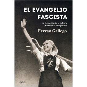 el-evangelio-fascista_9788498926767